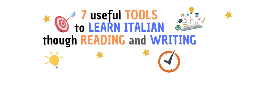 7 Effective Strategies to Master Italian: Reading & Writing Techniques